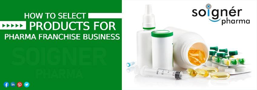 How to Select Products for Pharma Franchise Business?