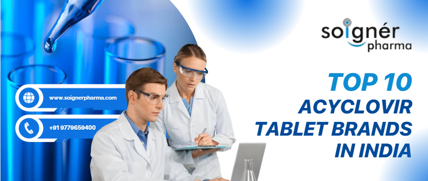 Top 10 Acyclovir Tablet Brands in India